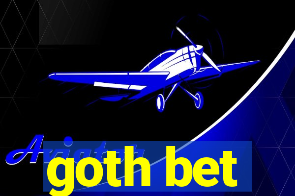 goth bet